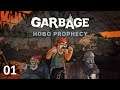 Garbage: Hobo Prophecy #01. Бомжатский файтинг.