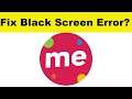 How to Fix ShemarooMe App Black Screen Error Problem in Android & Ios | 100% Solution