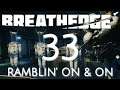 RAMBLIN’ ON & ON  |  BREATHEDGE  |  CHAPTER 3 UPDATE  |  Unit 4, Lesson 33