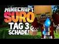SCHADE! - Minecraft Suro | Tag 3