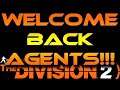 The Division 2 Welcome Back Agents!!! Final Thoughts On The Rollbacks, Bans And The Damage Exploit