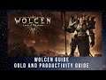 Wolcen Guide: Gold, Productivity, Resources and Items (Even Better in V 1.0.6.0_ER but build is not)