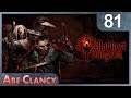 AbeClancy Plays: Darkest Dungeon - 81 - Hell Is In the Heart