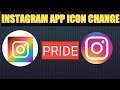 How To Get Pride Instagram App Icon || Hidden Features ||  Change Instagram App Icon
