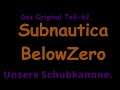 Subnautica Below Zero Das Original Teil-62 Unsere Schubkanone.