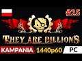 They Are Billions PL 💀 Kampania odc.25 (#25) 💪 Karpie gniazdo 300% - cz.1 | Gameplay po polsku