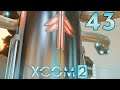 XCOM 2 ➤ 43 - Let's Play - THE HUMAN SECRET - [Legend Ironman]
