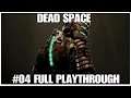 #04 Full playthrough, Dead Space
