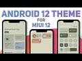 Android 12 MIUI Theme For All Xiaomi, Poco Device | Best MIUI 12 Theme