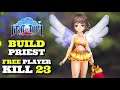 BUILD HOLY PRIEST - Holy Grail  KILL 23 - Light of Thel: Glory of Cepheus ( ANDROID )