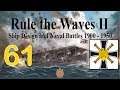 Rule the Waves 2 | Germany (1900) - 61 - The Evil Entente