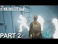 THE SINKING CITY - Gameplay Walkthrough Part 2 - No Commentary.