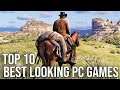 Top 10 Modern PC Games with the BEST Graphics