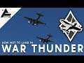 War Thunder - How not to land