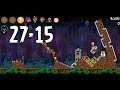 Angry Birds: 27-15, 3Star