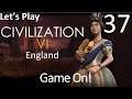 Game On! - Civilization VI Gathering Storm as England - Part 037 - Let's Play
