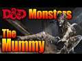 Don’t Be a Dummy use a Mummy D&D Monsters 5E