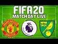 FIFA 20 Match Day Live Game #10: Manchester United vs Norwich City