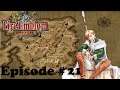 Fire Emblem Thracia 776 Let's Play Episode 21: Reunion of Knights