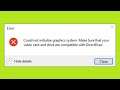 How To Fix- Could Not Initialize Graphics System. Make Sure Your Video Card And Drive Are Compatible