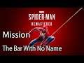 Marvel’s Spider Man Remastered Mission The Bar With No Name
