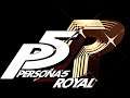 Persona 5 Royal - Ideal and the Real