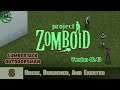 Project Zomboid -- Episode 8: Obese, Burdened, And Exerted -- Lumberjack Outdoorsman
