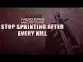 Stop Sprinting After Every Kill In Modern Warfare