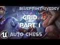 [UE4/BP] Auto-Chess Live-Dev #6 | Grid