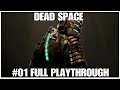 #01 Full playthrough, Dead space