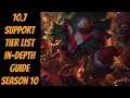 10.7 Support Tier List In-depth -- Diamond Support POV -- League of Legends