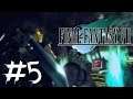 120 hours..... | Let's play Final Fantasy VII episode 5