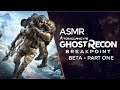ASMR: Ghost Recon Breakpoint - BETA - Part One