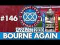 BOURNE TOWN FM20 | Part 146 | DOING THE DOUBLE? | Football Manager 2020