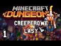 CREEPEROWE LASY | MINECRAFT DUNGEONS | EP 1