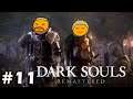 Dark Souls: Remastered #11 - Sen's Lekeland