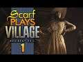 Ep1 - Welcome to the Village Son - ScarfPLAYS Resident Evil 8