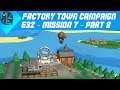 Factory Town - Campaign E32 - Mission 7 - Part 8