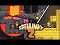 Going to Do What? Spelunky 2