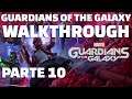 🔴 GUARDIANS OF THE GALAXY - DETONADO / WALKTHROUGH (NO COMMENTARY) - PARTE 10