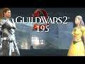 Guild Wars 2 [Let's Play] [Blind] [Deutsch] Part 195 - Abwerfen der Ketten