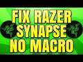 How to Fix Razer Synapse Doesn’t Have Macro Module