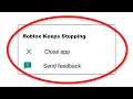 How To Fix Roblox Keeps Stopping Error Android & Ios - Fix Roblox App Not Open Problem