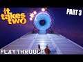 It Takes Two - Playthrough Part 3 💕 PC gameplay