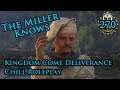 Kingdom Come Deliverance Roleplay Casual Gameplay 2019 #270 The Miller Knows