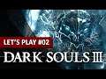 PREMIER BOSS ! | Dark Souls 3 - LET'S PLAY FR #02