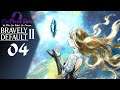 Let's Play Bravely Default 2 - Part 4 - By The Light Of The Sun!