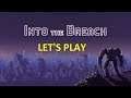 Let's Play - Into the Breach