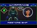 Let's Play  Warframe : Restore Ship : Part 2🐲