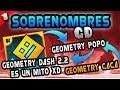 Los SOBRENOMBRES De Geometry Dash - VIDEOS RANDOM #1 | Raxter